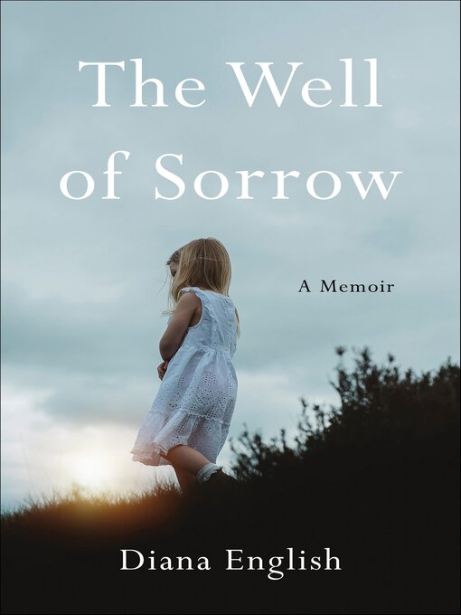Title details for The Well of Sorrow by Diana English - Available
